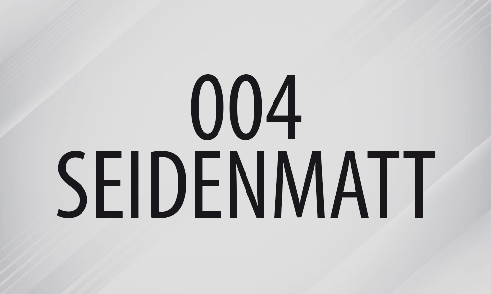 004 Seidenmatt